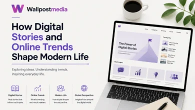 Wallpostmedia: How Digital Stories and Online Trends Shape Modern Life.
